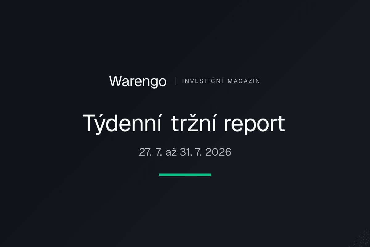 Týdenní tržní report 27. 7. až 31. 7. 2026