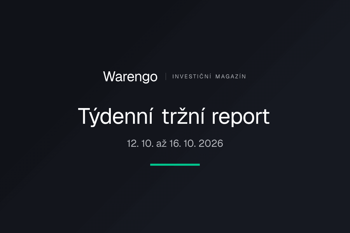 Týdenní tržní report 12. 10. až 16. 10. 2026